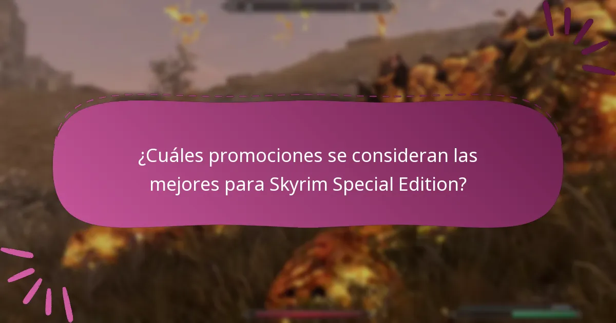 ¿Cuáles son las calificaciones actuales de las promociones para Skyrim Special Edition?